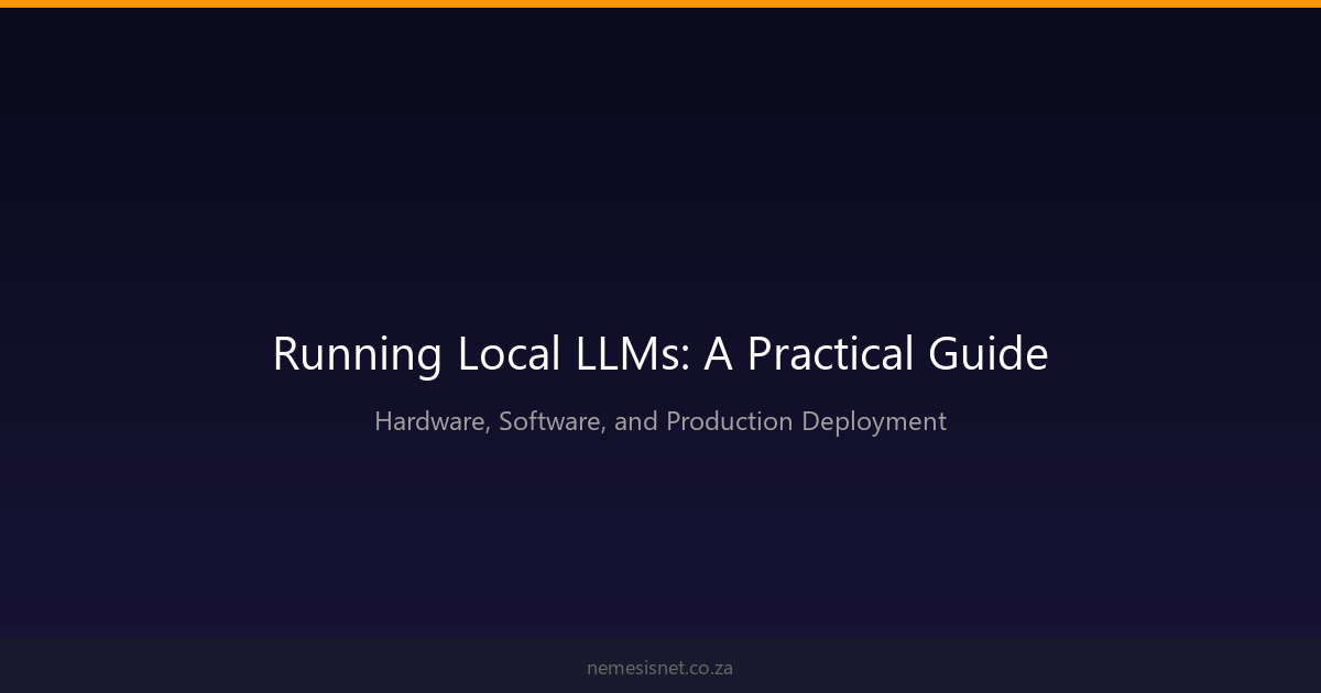 Running Local LLMs in Production