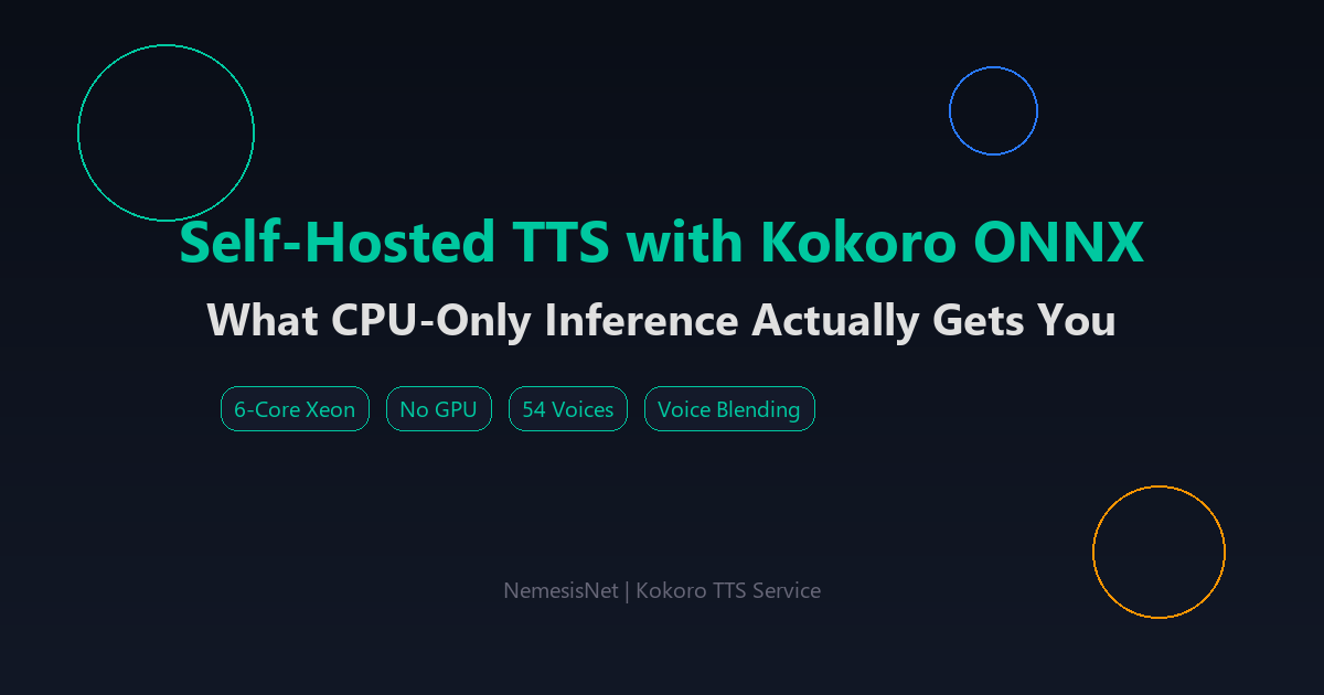 Self-Hosted TTS with Kokoro ONNX — CPU-Only Inference on a 4-Core Xeon
